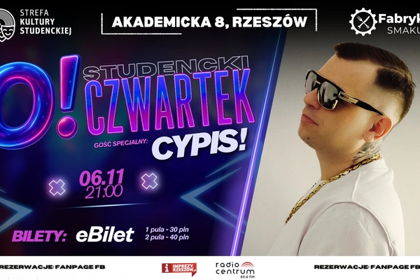 O! Studencki Czwartek x Cypis