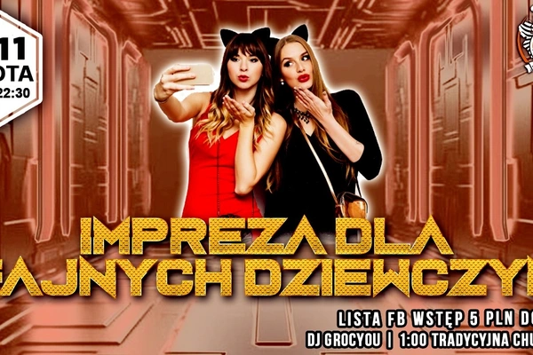 Impreza dla fajnych dziewczyn