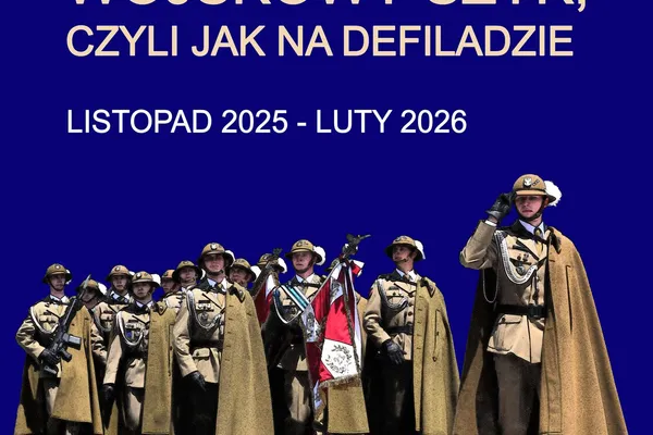 Wojskowy szyk, czyli jak na defiladzie