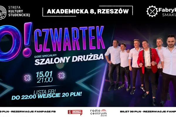O! Studencki Czwartek i Szalony Drużba
