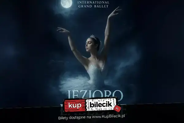 International Grand Ballet - Jezioro Łabędzie