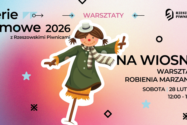 Na Wiosnę - warsztaty robienia marzanny