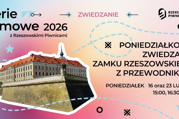 Zwiedzanie Zamku Rzeszowskiego z przewodnikiem