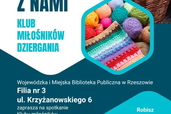 Dziergaj z nami – spotkanie miłośników dziergania