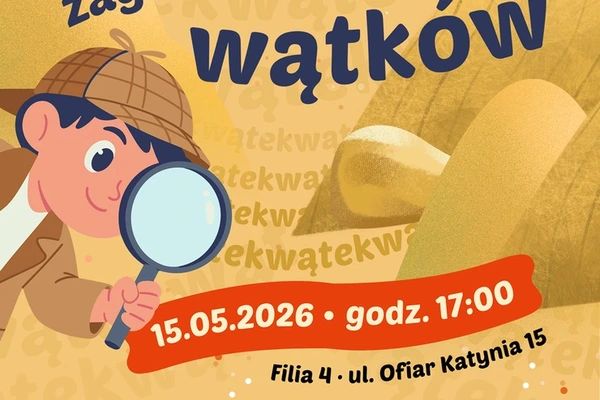 Na tropie zagubionych wątków – spotkanie dla dzieci