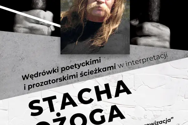 Wędrówki poetyckimi i prozatorskimi ścieżkami w interpretacji Stacha Ożoga
