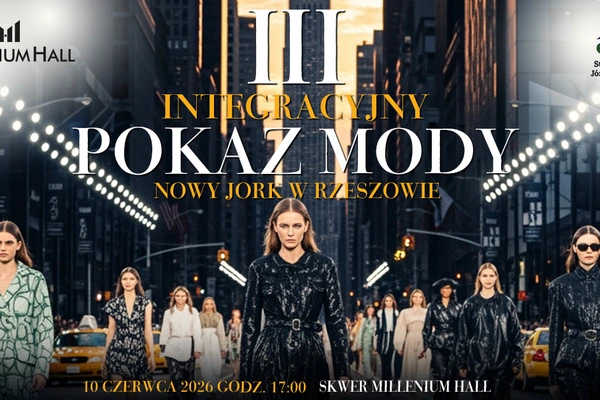 III Integracyjny pokaz mody "Nowy Jork w Rzeszowie"
