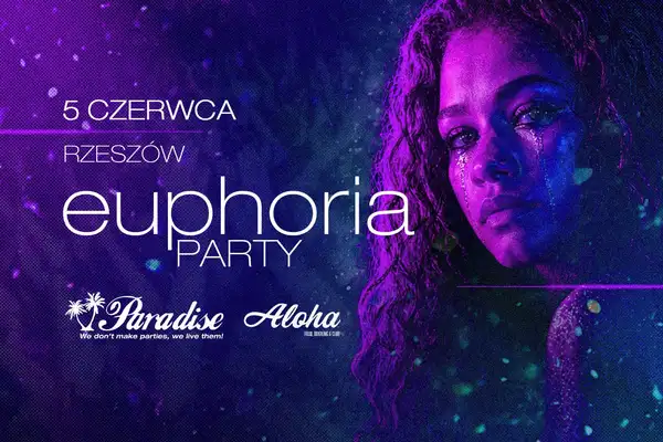 Euphoria Party