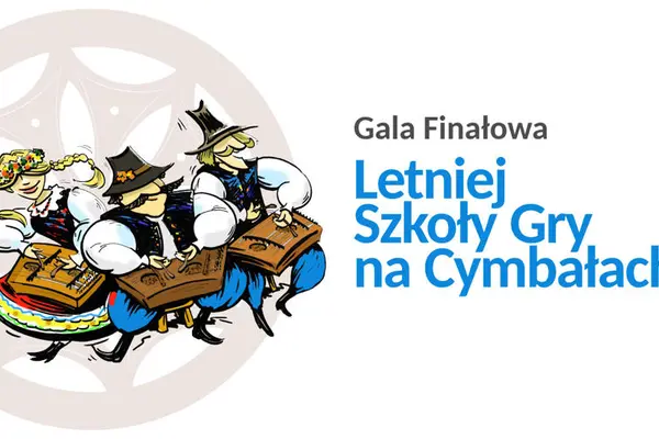 Finał Letniej Szkoły Gry na Cymbałach