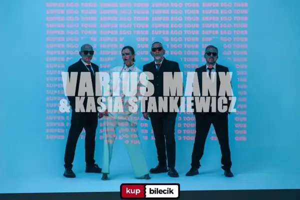 Varius Manx & Kasia Stankiewicz