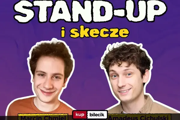Stand-up: Marcin Chmiel & Amadeus Cichulski