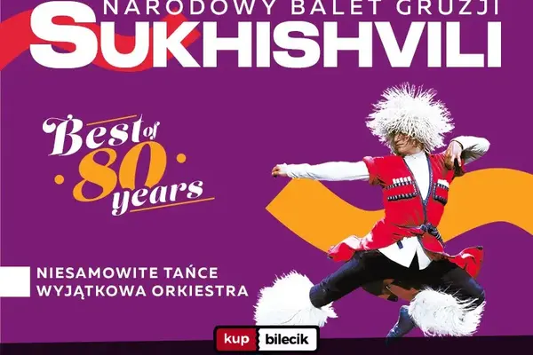 Narodowy Balet Gruzji "Sukhishvili"