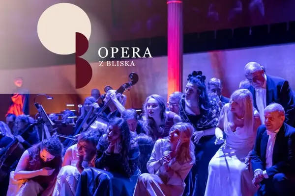 Opera z bliska