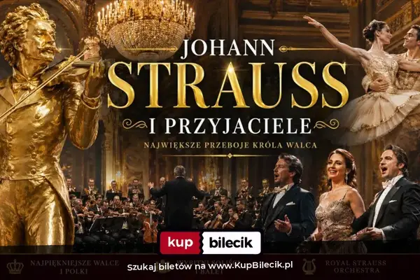 Wielka Gala Wiedeńska - Johann Strauss i Przyjaciele