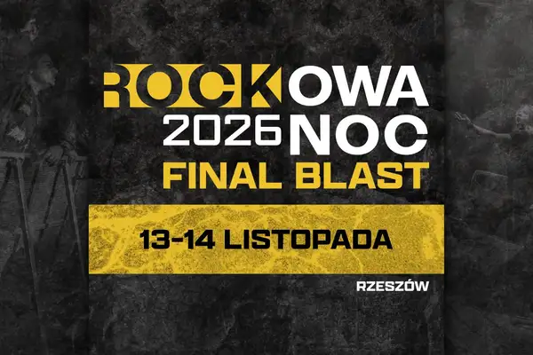 Rockowa Noc 2026: Final Blast