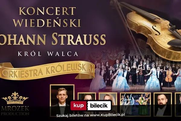 Koncert Wiedeński - Johann Strauss Gala