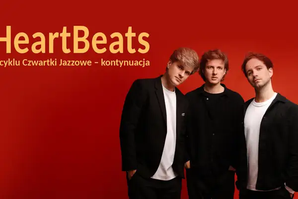 Heartbeats z cyklu Czwartki Jazzowe
