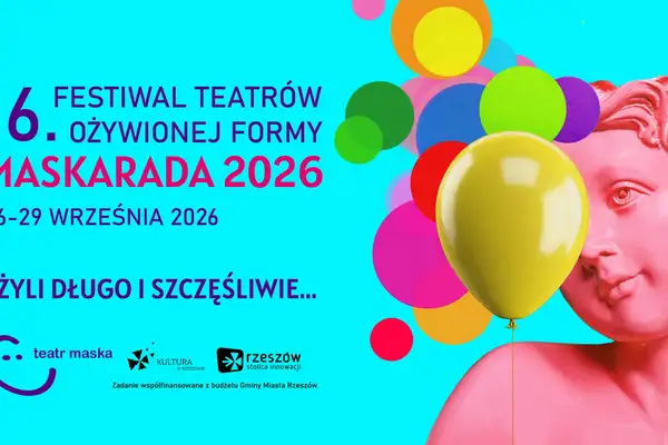 MASKARADA - 16. Festiwal Teatrów Ożywionej Formy 