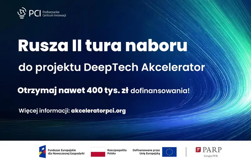 Zainwestuj w przyszłość — aplikuj do akceleratora Deeptech i otrzymaj do 400 tys. zł na rozwój swojego innowacyjnego projektu!
