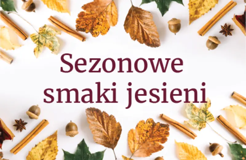 Poznaj smaki jesieni w Rejtana 1