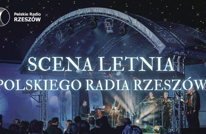 Inauguracja Sceny Letniej Polskiego Radia Rzeszów