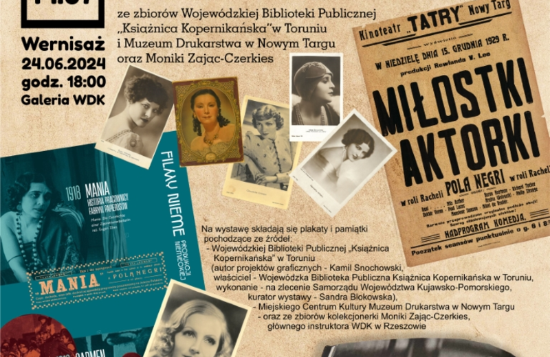 „Pola Negri i początki starego kina” – interesująca wystawa w WDK