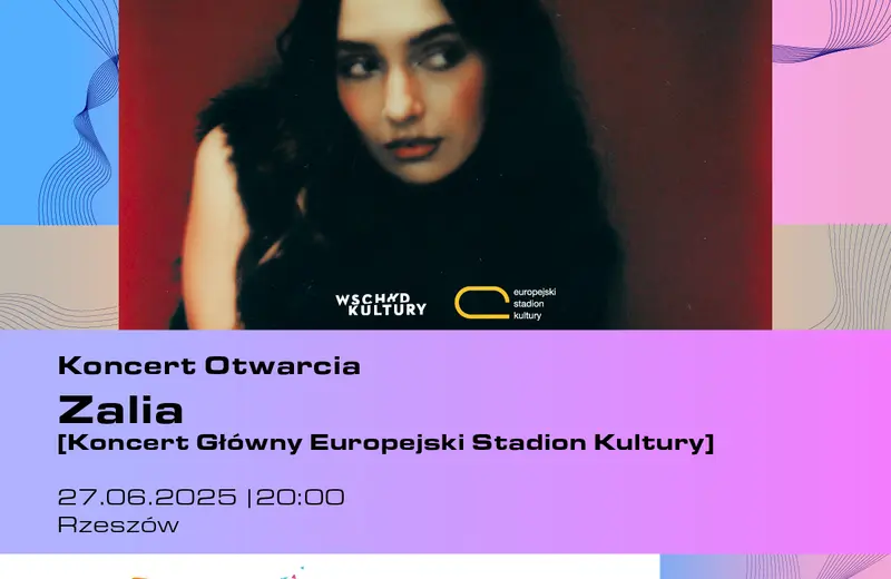 Występ Zalii zainaguruje Koncert Główny Europejskiego Stadionu Kultury 2025