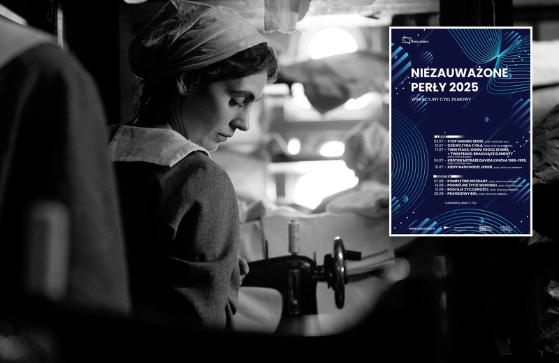 Rusza wyjątkowy, letni cykl filmowy „Niezauważone Perły” w kinie Zorza