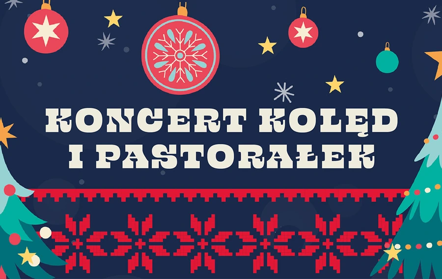 Koncert Kolęd i Pastorałek