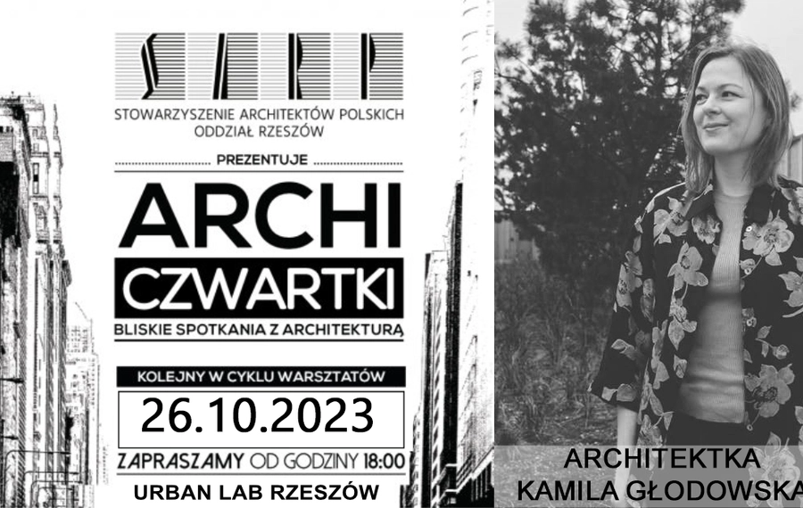 ArchiCzwartek: arch. Kamila Głodowska