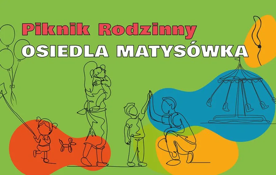 Piknik Rodzinny osiedla Matysówka