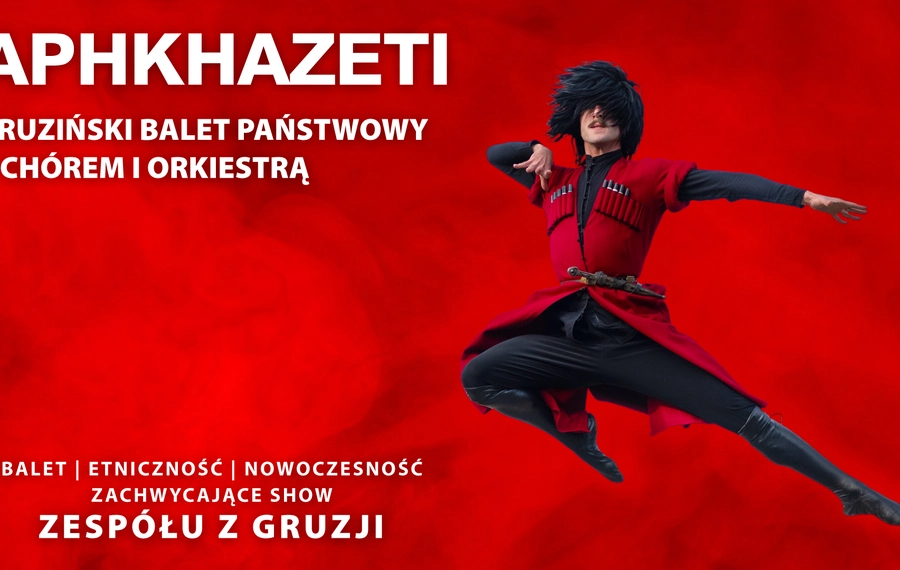 Aphkhazeti - Gruziński Państwowy Balet z chórem i orkiestrą