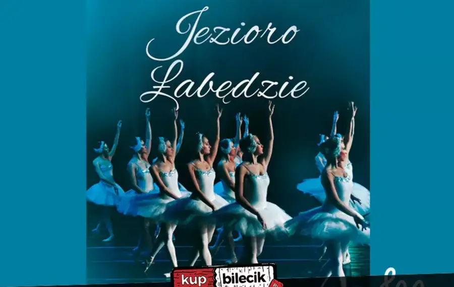 Jezioro łabędzie – Royal Ukrainian Ballet