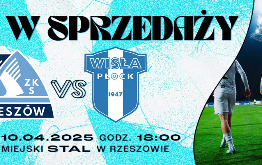 Mecz Stal Rzeszów - Wisła Płock