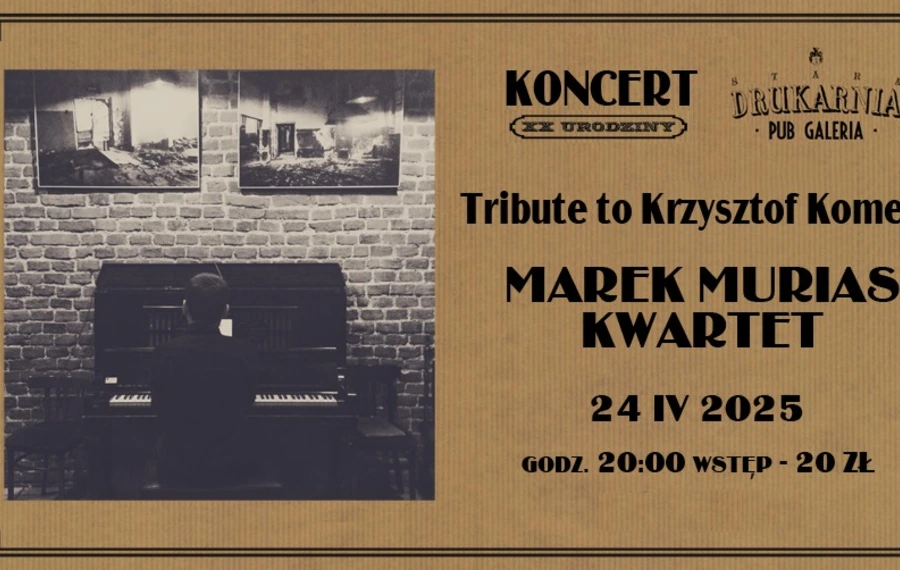 Tribute to Krzysztof Komeda: Marek Murias Kwartet
