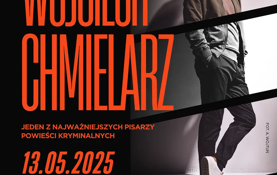 Spotkanie z Wojciechem Chmielarzem