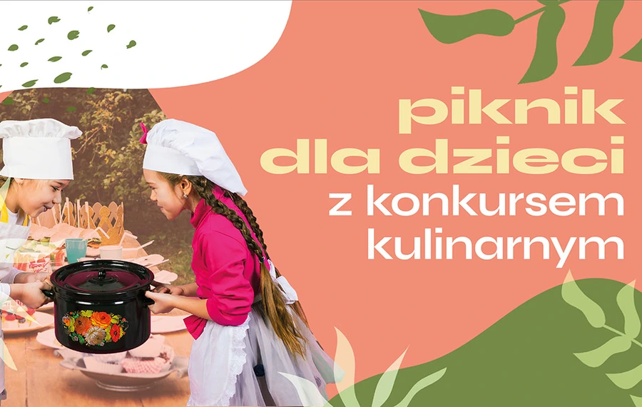 Piknik dla dzieci z konkursem kulinarnym