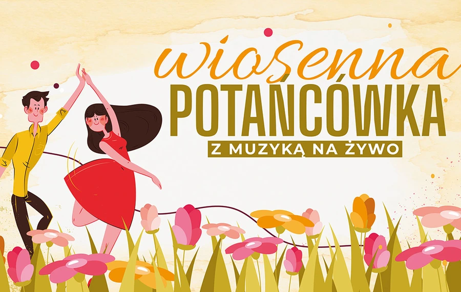 Wiosenna potańcówka w muzyką na żywo