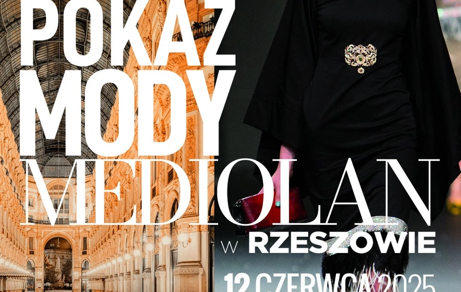II Integracyjny pokaz mody pn. "Mediolan w Rzeszowie"