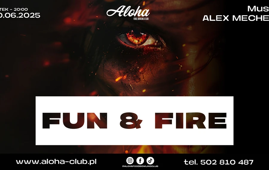 Fun & Fire