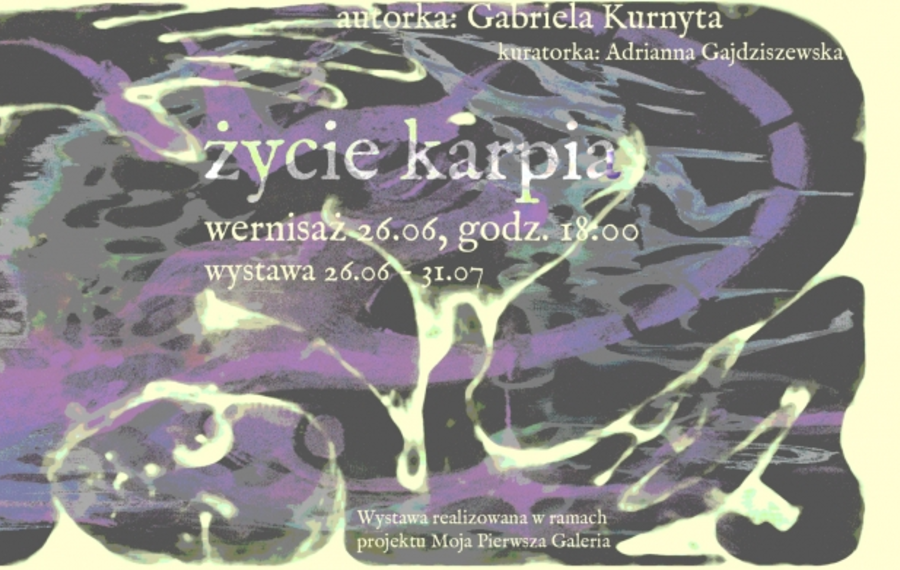 Gabriela Kurnyta: Życie karpia