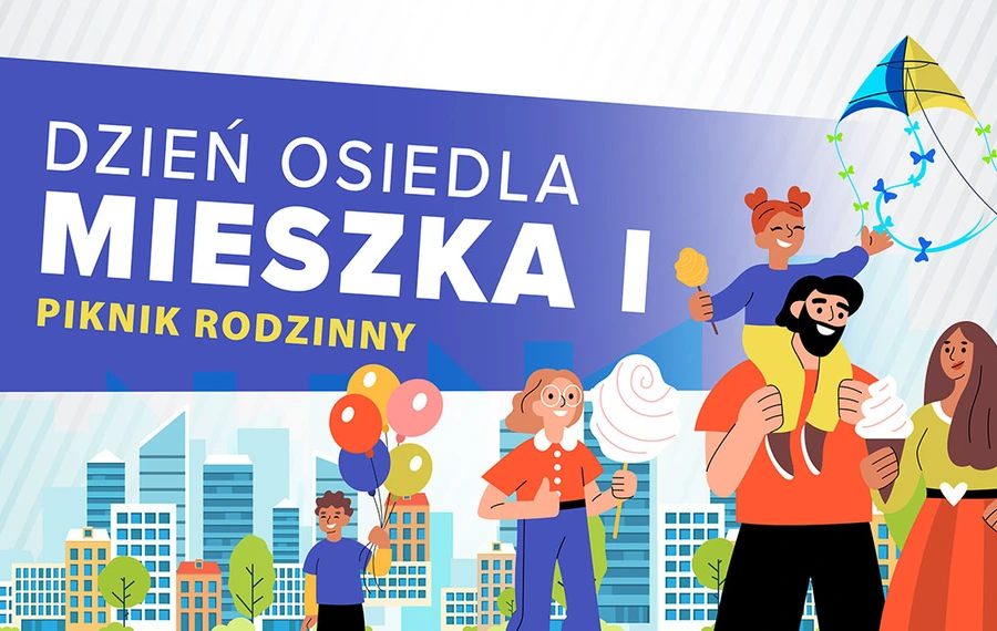 Dzień Osiedla Mieszka I: Piknik rodzinny