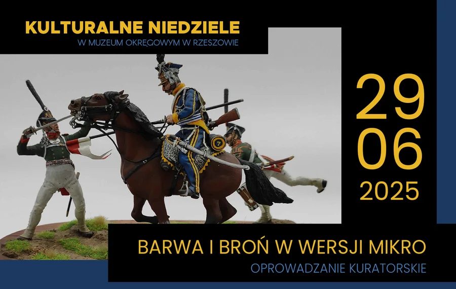 Kulturalna Niedziela: Barwa i broń w wersji mikro