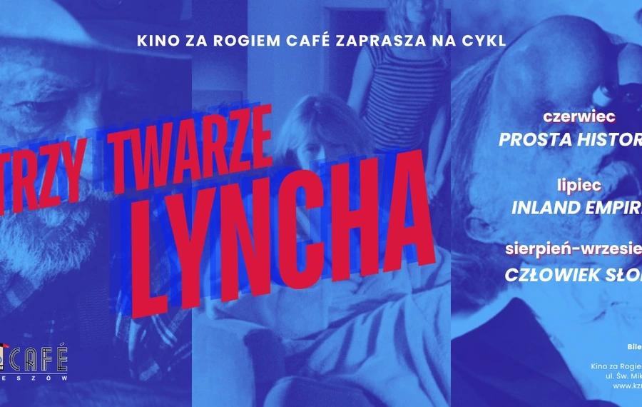 Letni cykl: Trzy twarze Lyncha