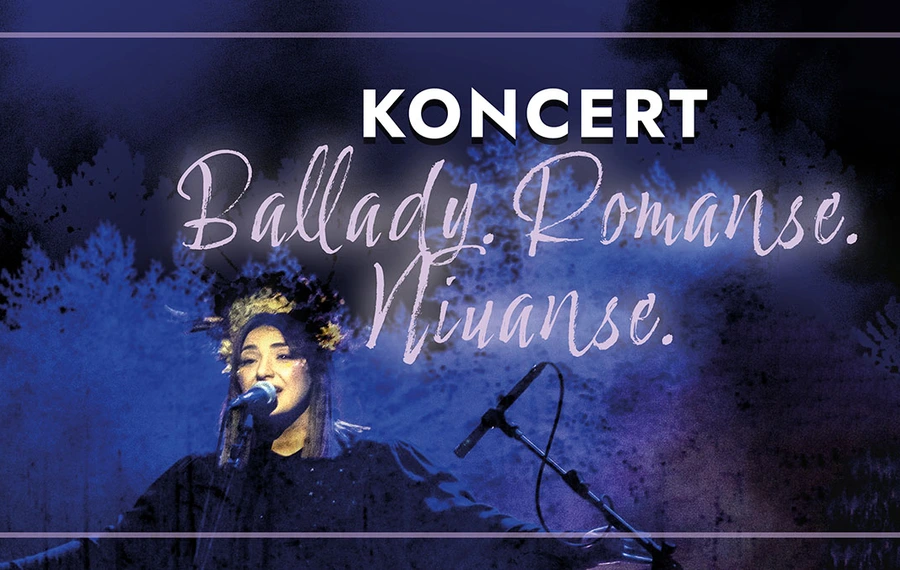 Ballady. Romanse. Niuanse.