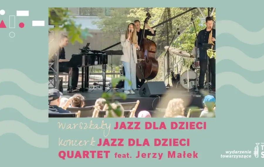 Jazz dla dzieci - warsztaty / koncert