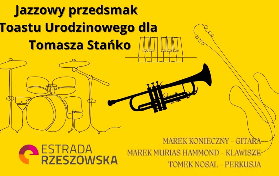 Jazzowy przedsmak Toastu Urodzinowy dla Tomasza Stańko
