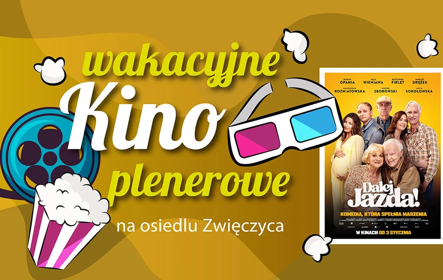 Wakacyjne kino plenerowe: Dalej Jazda