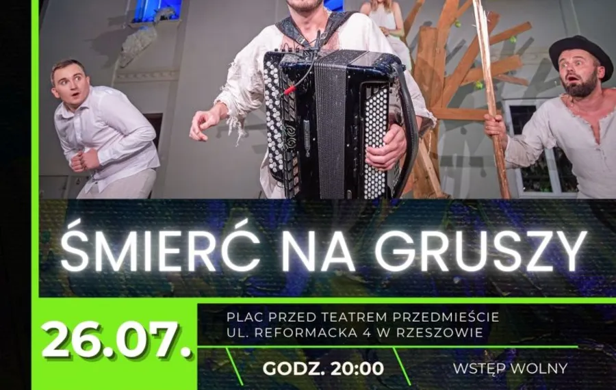 Śmierć na gruszy - spektakl plenerowy