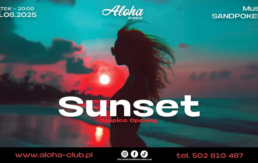 Sunset Tropico Opening